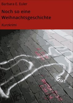 eBook: Noch so eine Weihnachtsgeschichte