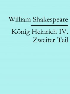 eBook: König Heinrich IV. Zweiter Teil