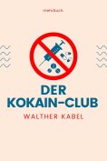 ebook: Der Kokain-Club