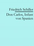 eBook: Don Carlos, Infant von Spanien