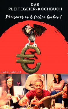 ebook: Das Pleitegeier-Kochbuch