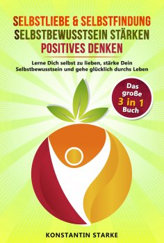 eBook: Selbstliebe & Selbstfindung | Selbstbewusstsein stärken | positives Denken