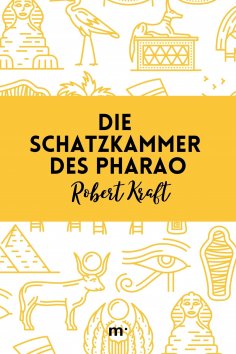 eBook: Die Schatzkammer des Pharao