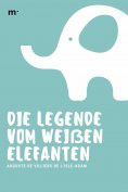 ebook: Die Legende vom weißen Elefanten