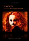 eBook: Mirabella und die Götterdämmerung