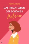 eBook: Das Privatleben der schönen Helena