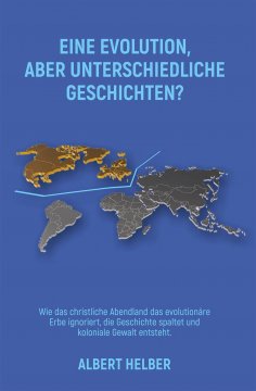 eBook: EINE EVOLUTION, ABER UNTERSCHIEDLICHE GESCHICHTEN?