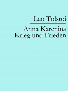 ebook: Anna Karenina | Krieg und Frieden