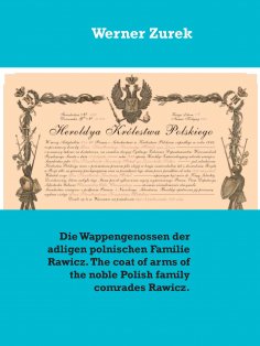 eBook: Die Wappengenossen der adligen polnischen Familie Rawicz. The coat of arms of the noble Polish famil