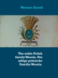 eBook: The noble Polish family Wesola. Die adlige polnische Familie Wesola.