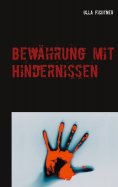 eBook: Bewährung mit Hindernissen