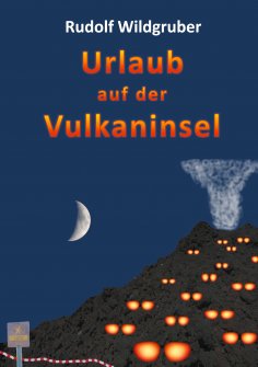 eBook: Urlaub auf der Vulkaninsel