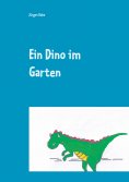 ebook: Ein Dino im Garten