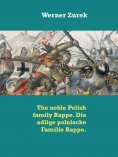eBook: The noble Polish family Rappe. Die adlige polnische Familie Rappe.