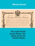 eBook: The noble Polish family Repke. Die adlige polnische Familie Repke.