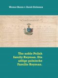 eBook: The noble Polish family Reyman. Die adlige polnische Familie Reyman.