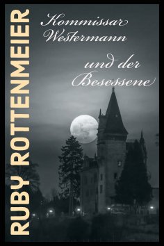 eBook: Kommissar Westermann und der Besessene