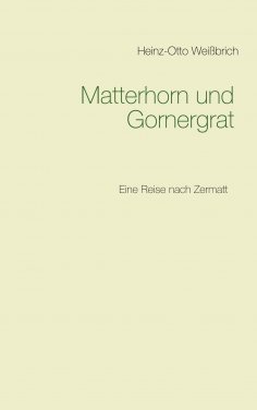 eBook: Matterhorn und Gornergrat