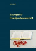 eBook: Investigativer Fremdsprachenunterricht