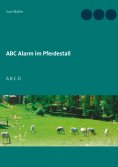 ebook: ABC Alarm im Pferdestall