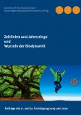 eBook: Zeitlinien und Jahresringe - Wurzeln der Biodynamik