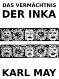 eBook: Das Vermächtnis der Inka