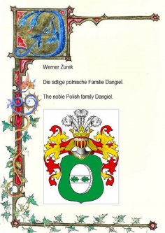 ebook: The noble Polish family Dangiel. Die adlige polnische Familie Dangiel.