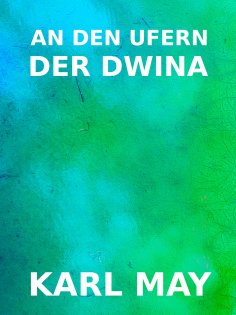 eBook: An den Ufern der Dwina