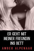 eBook: Er geht mit meiner Freundin ins Bett