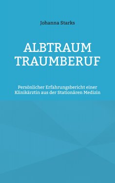 eBook: Albtraum Traumberuf