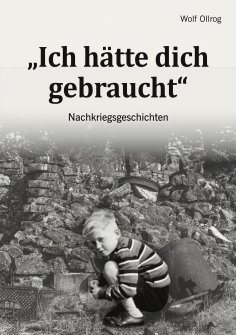 eBook: Ich hätte dich gebraucht