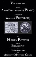 eBook: Voldemort as an Anti-Philosopher (Plato) and as the Whole (Plutarch)
