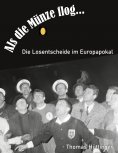 eBook: Als die Münze flog...