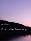 eBook: Erotik ohne Beziehung