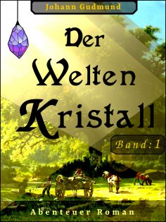 ebook: Der Welten Kristall