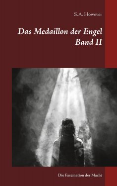 eBook: Das Medaillon der Engel Band II