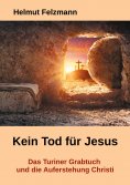eBook: Kein Tod für Jesus