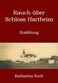 ebook: Rauch über Schloss Hartheim