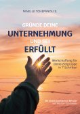 ebook: Gründe deine Unternehmung und sei erfüllt