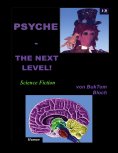 eBook: PSYCHE - The next Level!