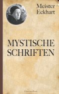ebook: Meister Eckhart: Mystische Schriften