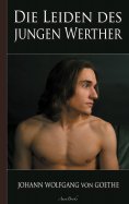 ebook: Goethe: Die Leiden des jungen Werther