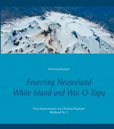 eBook: Feuerring Neuseeland White Island und Wai-O-Tapu