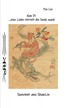 ebook: Xiao Di eine Liebe rüttelt die Seele wach