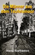eBook: Die Männer aus dem Teufelsmoor