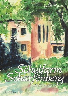 eBook: Schulfarm Scharfenberg 1922-2022