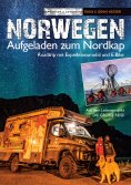 ebook: Norwegen - Aufgeladen zum Nordkap