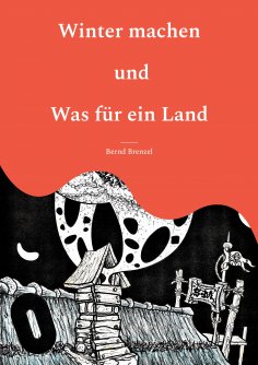 eBook: Winter machen und Was für ein Land