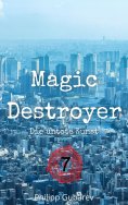 eBook: Magic Destroyer - Die untote Kunst