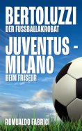 eBook: Bertoluzzi - Juventus - Milano